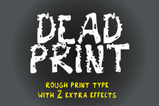 Dead Print: The Font That Brings Quirkiness and Authenticity to Modern Creativity
